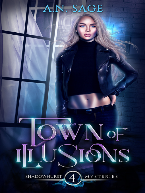 Title details for Town of Illusions by A.N. Sage - Available